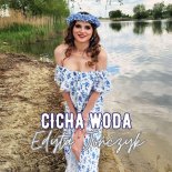 Edyta Jończyk - Cicha woda