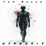 Tom Brook - Hypnosis (Radio edit)