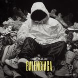 Cris Taylor - Balenciaga (Extended Mix)
