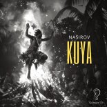 Nasirov - Kuya (Original Mix)