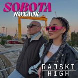 Sobota, Roxaok - Rajski High