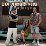 DJ Deka Feat. Miss Chrisstyn & Raul - Szólít a nyár (Extended Club Mix)