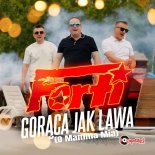 Forti - Gorąca jak lawa (O Mamma Mia)