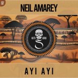 Neil Amarey - Ayi Ayi (Extended Mix)