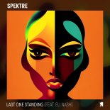 Spektre feat. Eli Nash - Last One Standing (Dub)