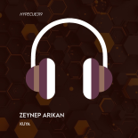 Zeynep Arikan - Kuya (Original Mix)
