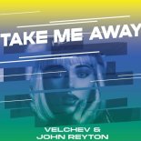 Velchev - Take Me Away