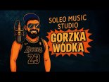 Soleo - Gorzka Wódka (Extended)