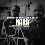 Dawid Obserwator ft. Nino - Nara (Bounce & Slap Remix)