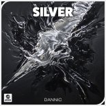 Dannic - Silver (Extended Mix)
