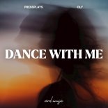 Pressplays & Oly - Dance With Me