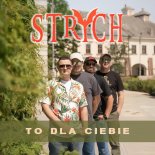 Strych - To Dla Ciebie