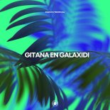 Yakal Nubis, Papaya Tropical - Gitana En Galaxidi (Extended Mix)