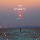 Nik Sokolov - With You