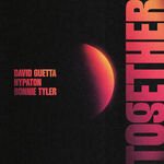 David Guetta, Hypaton, Bonnie Tyler - Together