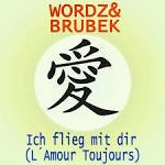 Wordz & Brubek - Ich Flieg Mit Dir (L´Amour Toujours) [Pulse-T Remix]