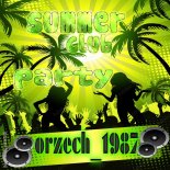 orzech_1987 - summer club party 2k25 [04.07.2025]