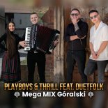 PLAYBOYS & THR!LL - Mega Mix Góralski feat. DUETFOLK