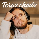 Blondino Latino - Teraz chodź (Prod. Steven)