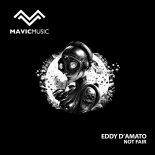 Eddy D'Amato - Not Fair (Extended Mix)