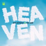 Rave Republic x Aki-Hiro - Heaven