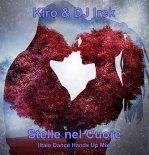 Kiro & DJ Irek - Stelle nel Cuore (Italo Dance Hands Up Mix)