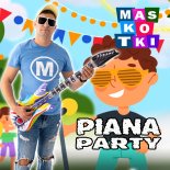 Maskotki - Piana Party