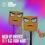 DJs From Mars - Mash-Up Universe #13