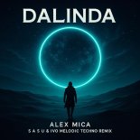 Alex Mica - Dalinda (Sasu & IVO Remix)