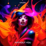 UPCENT - Without You