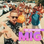 Mig - Niby jestem sama