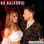 Masters - Na Balkonie