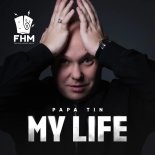 Papa Tin - My Life