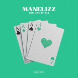 Manelizz - You Had It All
