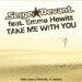 Serge Devant ft. Emma Hewitt - Take Me With You (Red Line & M1CH3L P Radio Remix)