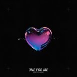 Sxcrets & Eternalme - One for Me