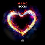 M.A.D.C - Boom