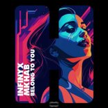 Infinyx & MKHAB - Belong to You