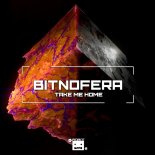 Bitnofera - Take Me Home