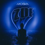 MOSKA - ZOE (Extended Mix)