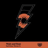 Earl Grau, Werner B. - Wait and Beat (Joseph Disco Remix)