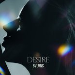BVLVNS - Desire