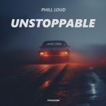 Phill Loud - Unstoppable