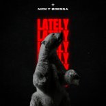 NICKY ØDESSA - Lately