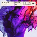 IOAN MILLER - Don't Lie