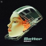 SOULF - Better