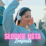 Impuls - Słodkie Usta