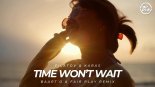Filatov & Karas - Time Won\'t Wait (Baart\'O & Fair Play Remix)