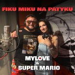 MyLove & Super Mario - Fiku Miku Na Patyku