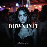 Slavique Green - Down In It